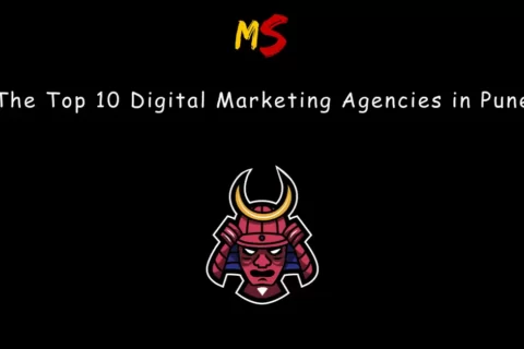 The Top 10 Digital Marketing Agencies in Pune