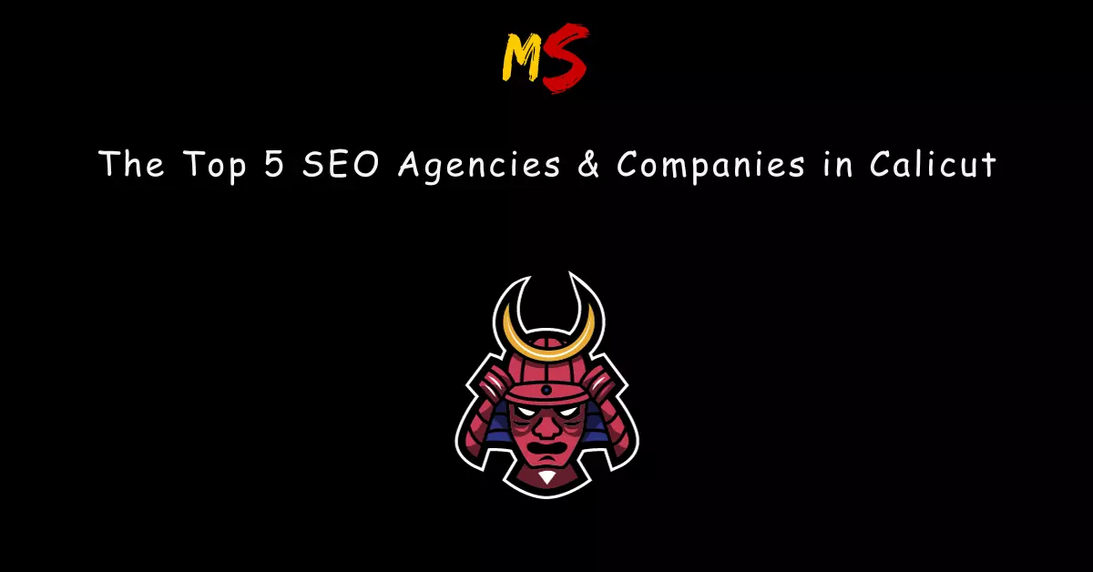 The Top 5 SEO Agencies & Companies in Calicut