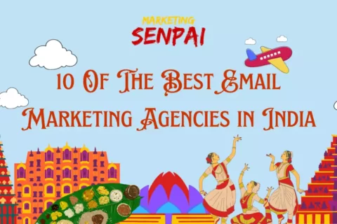 10 Of The Best Email Marketing Agencies in India