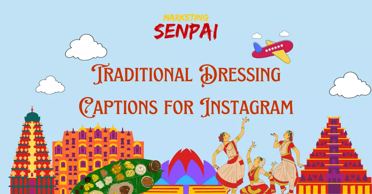 Traditional Dressing Captions for Instagram